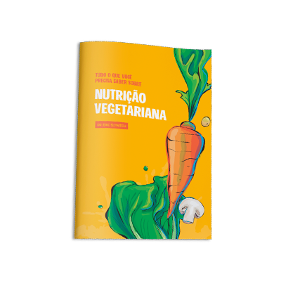 Capa: Tudo que você precisa saber sobre Nutrição Vegetariana